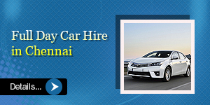 Full Day Car Hire in Chennai